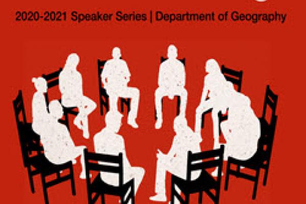 A World on Edge, 2020-2021 Geography Speaker Series